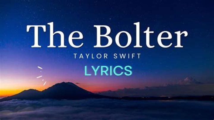 Swift's 'Bolter': A Lyrical Masterpiece Unraveled