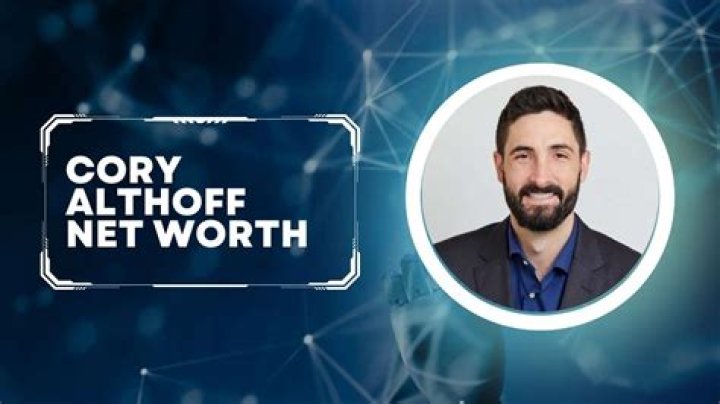 Astonishing Cory Althoff Net Worth Uncovered: Unbelievable Fortune Revealed