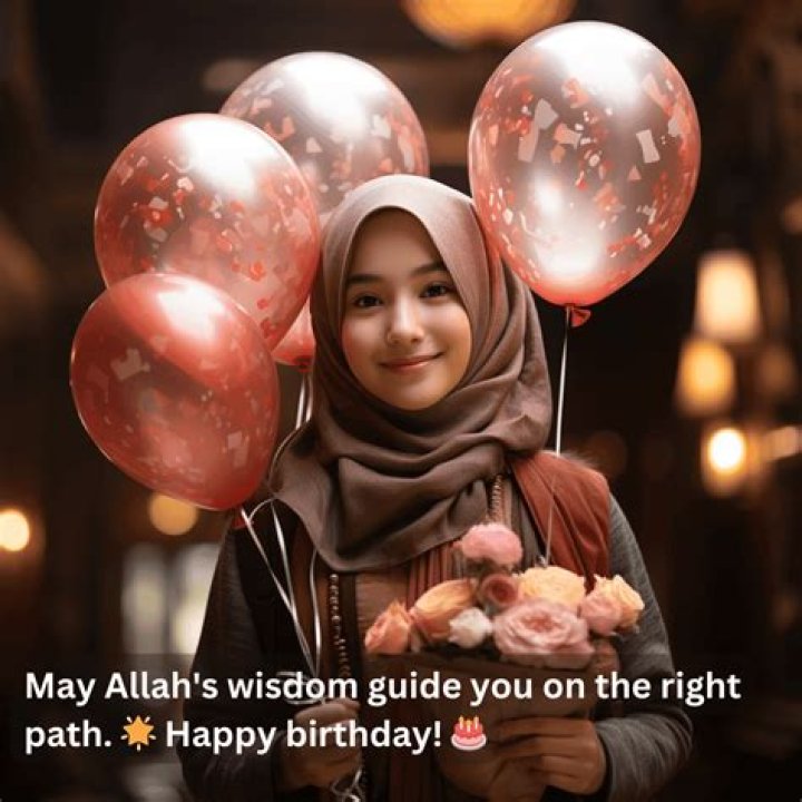 Joyous Birthday Blessings For A Muslim Friend