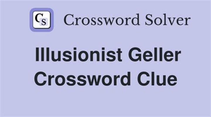 Unbelievable Illusionist Crossword Clue Revealed