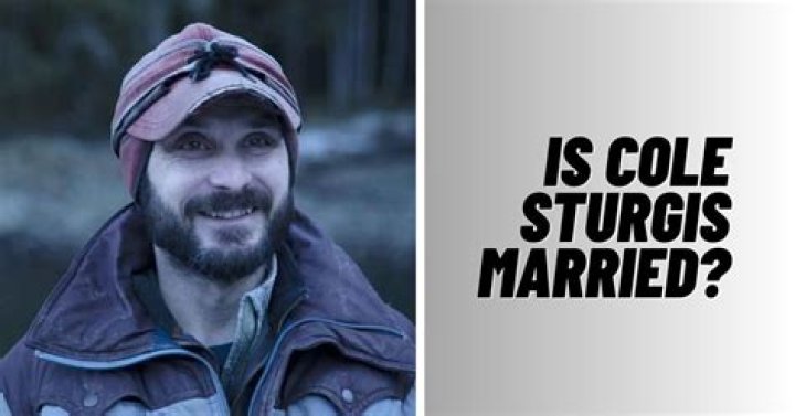 Is Cole Sturgis A Married Man?