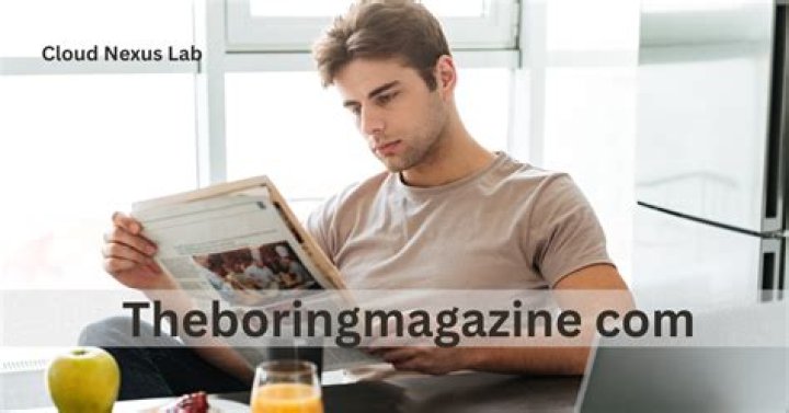 Discover The Wit And Wisdom Of The Boring Magazine