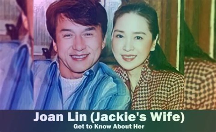 Unveiling The Multifaceted Identity Of Joan Lin, Wife Of Jackie Chan